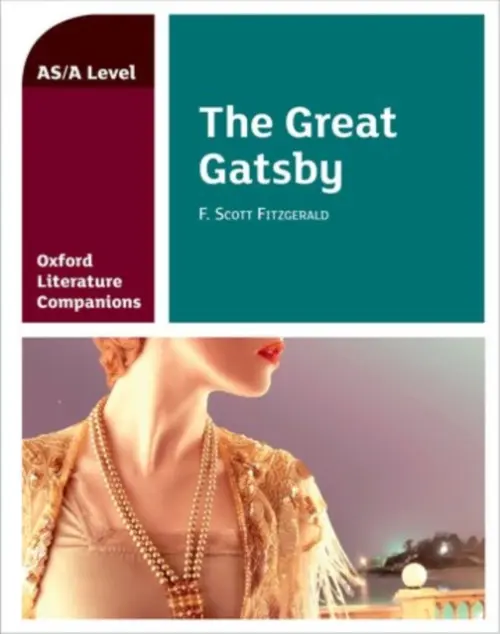 Oxford Literature Companions: The Great Gatsby - O'Doherty, Garrett