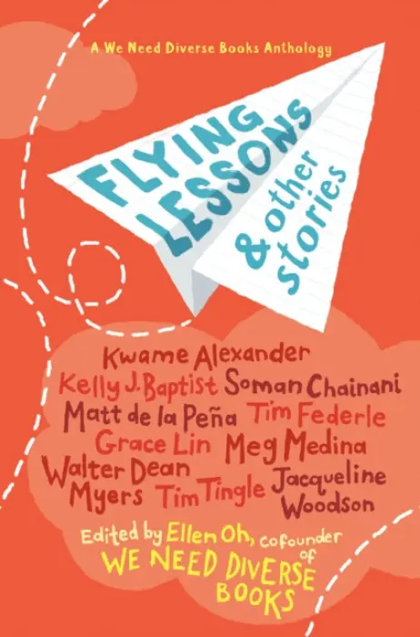 Flying Lessons & Other Stories - Alexander, Kwame a Baptist, Kelly J. a Chainani, Soman a de la Pena, Matt a Lin, Grace a Medina, Meg a Tingle, Tim a Woodson, Jacqueline