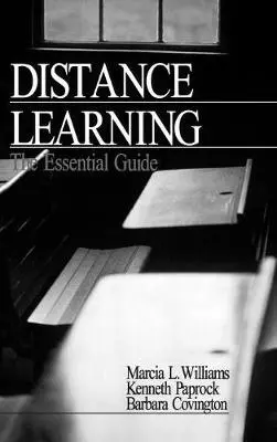 Distance Learning - Williams, Marcia L. a Paprock, Kenneth a Covington, Barbara G.