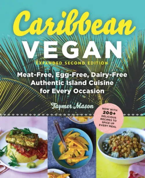 Caribbean Vegan, Second Edition - Mason, Taymer