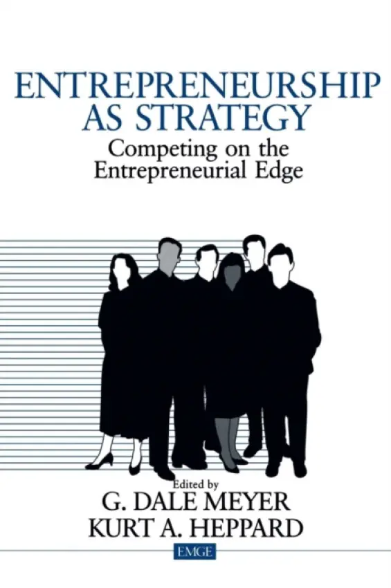 Entrepreneurship as Strategy - Meyer, G. Dale a Heppard, Kurt Allen