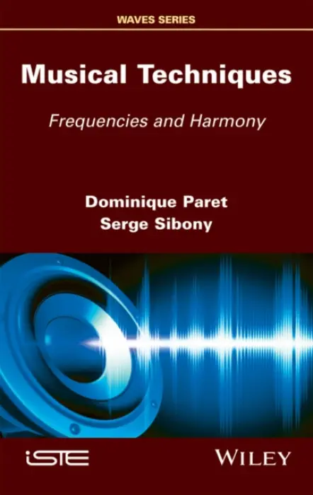 Musical Techniques - Paret, Dominique (Philips Semiconductors, Paris, France) a Sibony, Serge (Consultant, Complex Systems Engineering)