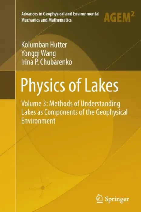 Physics of Lakes - Hutter, Kolumban a Chubarenko, Irina P. a Wang, Yongqi
