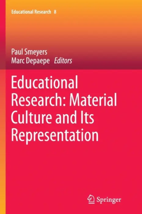 Educational Research: Material Culture and Its Representation