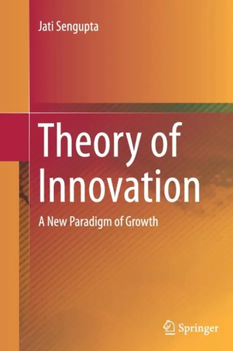 Theory of Innovation - Sengupta, Jati
