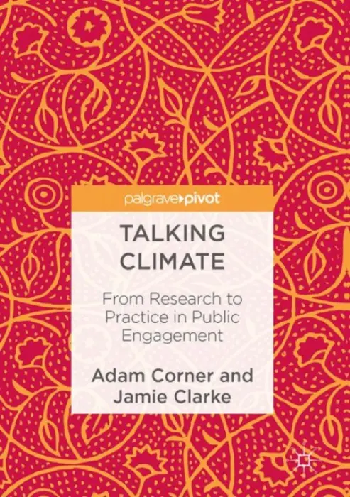Talking Climate - Corner, Adam a Clarke, Jamie