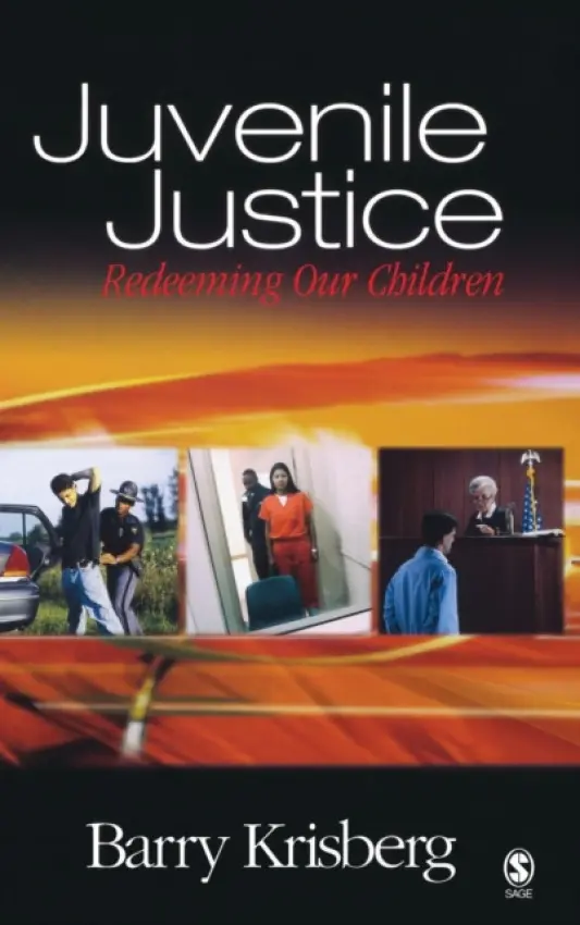 Juvenile Justice - Krisberg, Barry A.