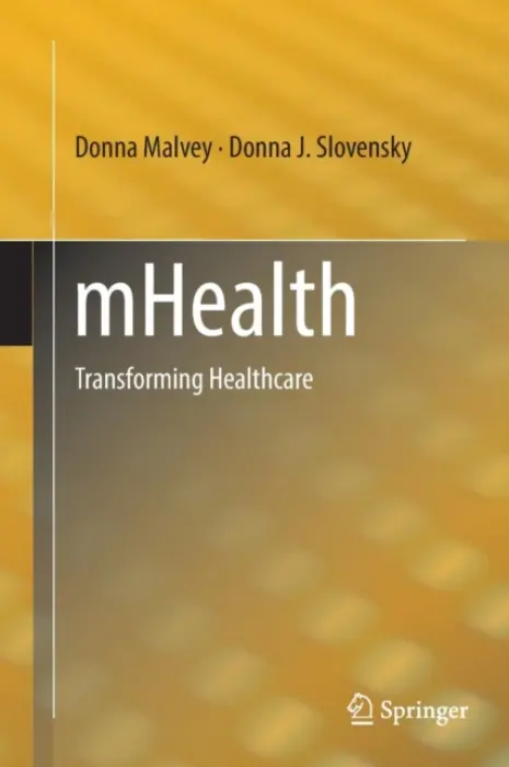 mHealth - Malvey, Donna a Slovensky, Donna J.