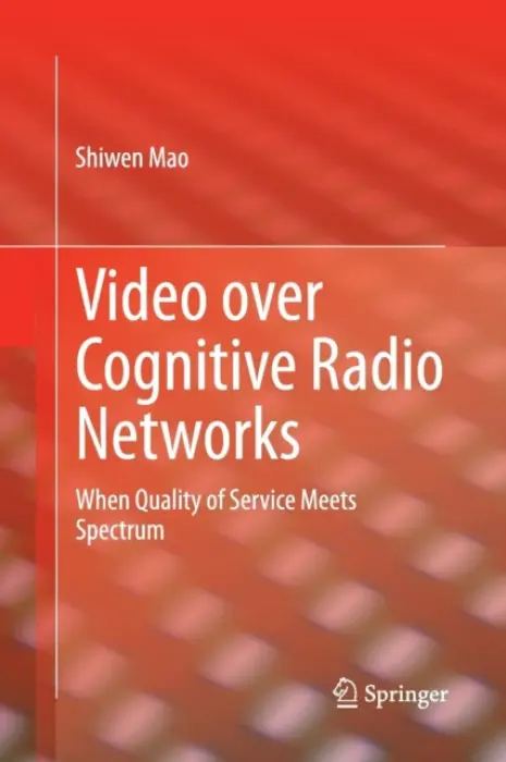 Video over Cognitive Radio Networks - Mao, Shiwen