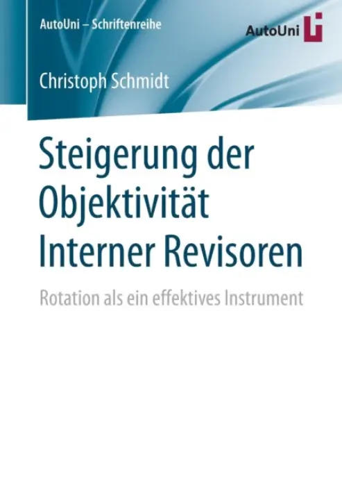 Steigerung der Objektivitat Interner Revisoren - Schmidt, Christoph