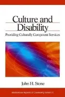 Culture and Disability - Stone, John H.