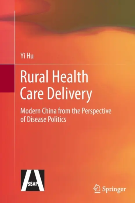 Rural Health Care Delivery - Hu, Yi