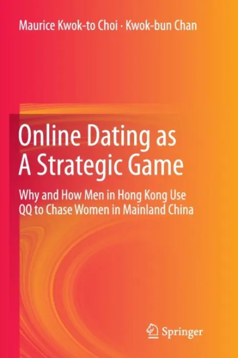 Online Dating as A Strategic Game - Choi, Maurice Kwok-to a Chan, Kwok-bun