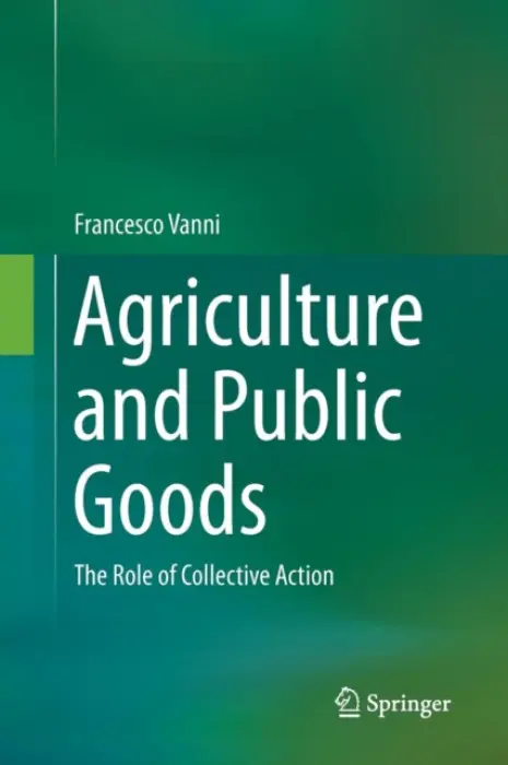Agriculture and Public Goods - Vanni, Francesco