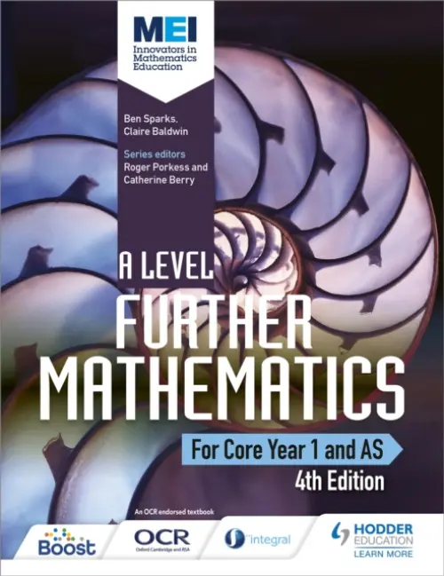 MEI A Level Further Mathematics Core Year 1 (AS) 4th Edition - Ben Sparks, Claire Baldwin