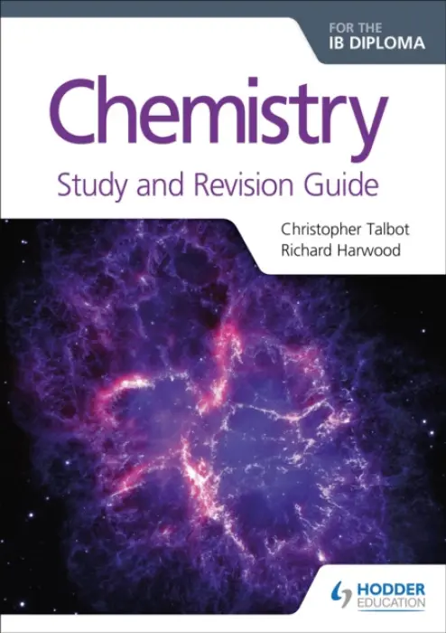 Chemistry for the IB Diploma Study and Revision Guide - Talbot, Christopher a Harwood, Richard