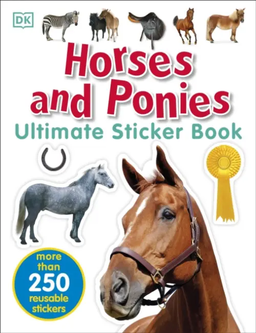 Horses and Ponies Ultimate Sticker Book - Dk