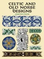 Celtic and Old Norse Designs - Davis, Courtney