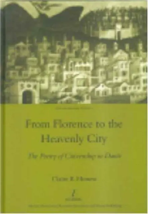 From Florence to the Heavenly City - Honess, ClaireE.