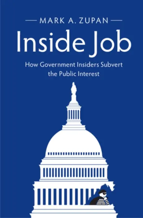 Inside Job - Zupan, Mark A. (Alfred University, New York)