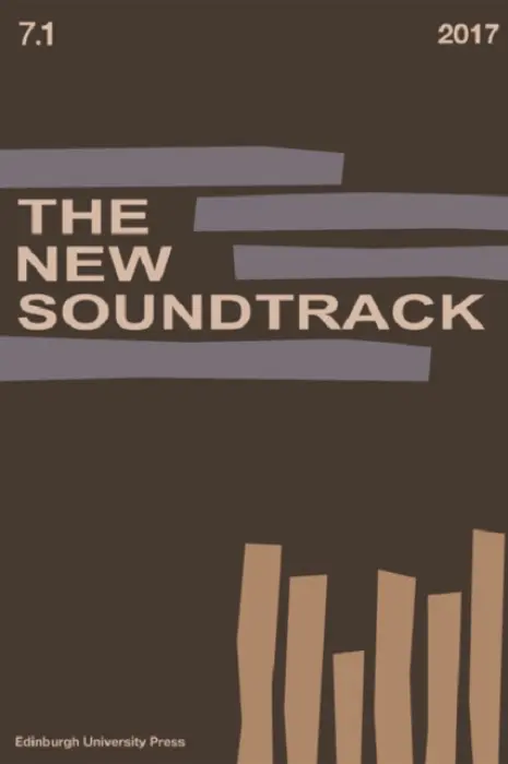 New Soundtrack - Deutsch, Stephen (Professor of Post-Production, Bournemouth University) a Sider, Larry (Director, School of Sound) a Power, Dominic (Independent writer and film historian)