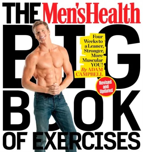 Men's Health Big Book of Exercises - Campbell, Adam a Editors of Men's Health Magazi