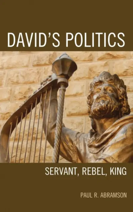 David's Politics - Abramson, Paul R.