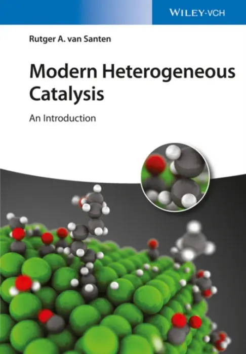 Modern Heterogeneous Catalysis - van Santen, Rutger A. (University of Technology, Eindhoven)