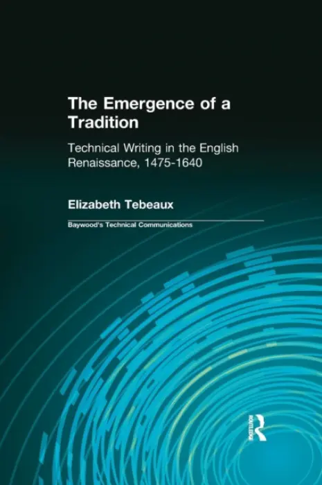 Emergence of a Tradition - Tebeaux, Elizabeth