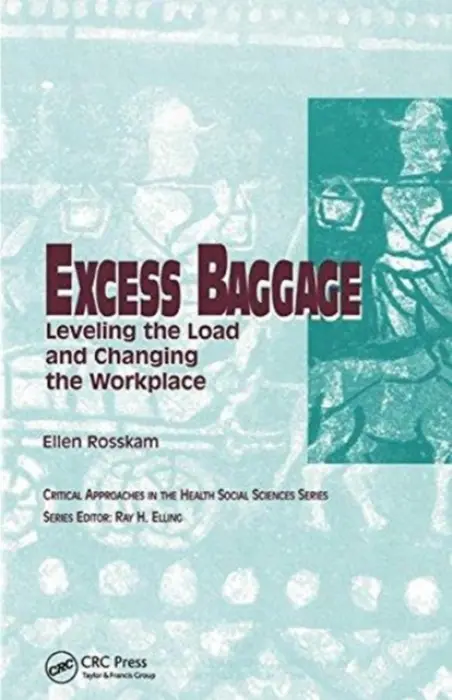 Excess Baggage - Rosskam, Ellen a Elling, Ray