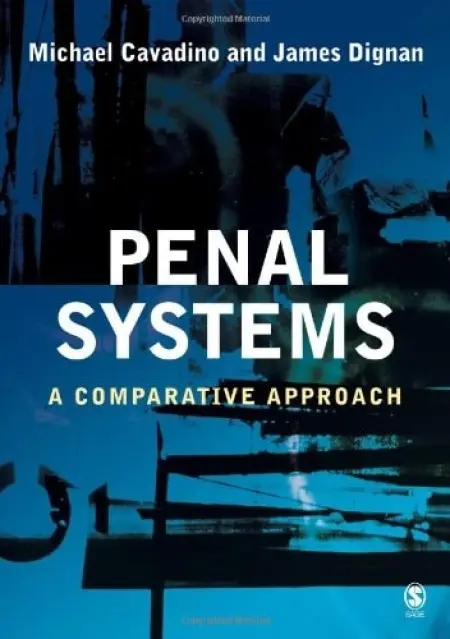 Penal Systems - Cavadino, Mick a Dignan, James
