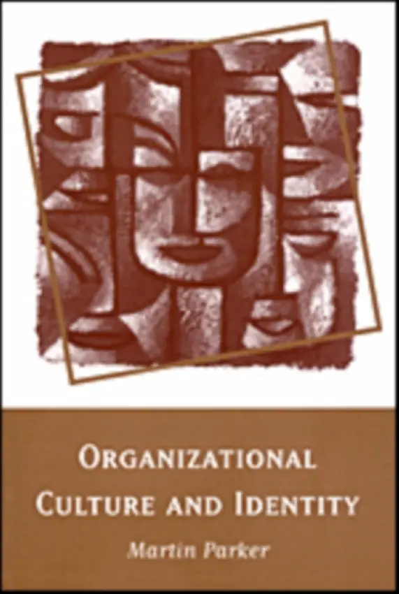 Organizational Culture and Identity - Parker, Martin