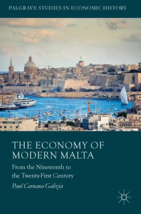 Economy of Modern Malta - Caruana Galizia, Paul