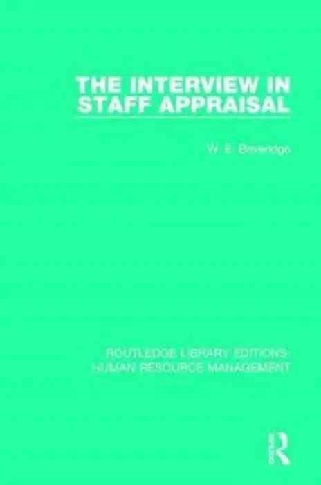 Interview in Staff Appraisal - Beveridge, W. E.