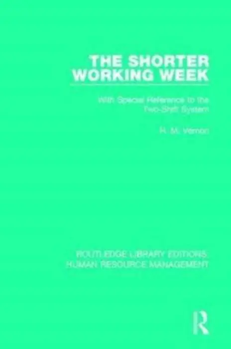 Shorter Working Week - Vernon, H. M.