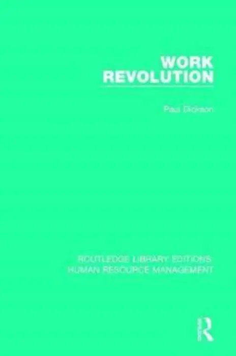 Work Revolution - Dickson, Paul