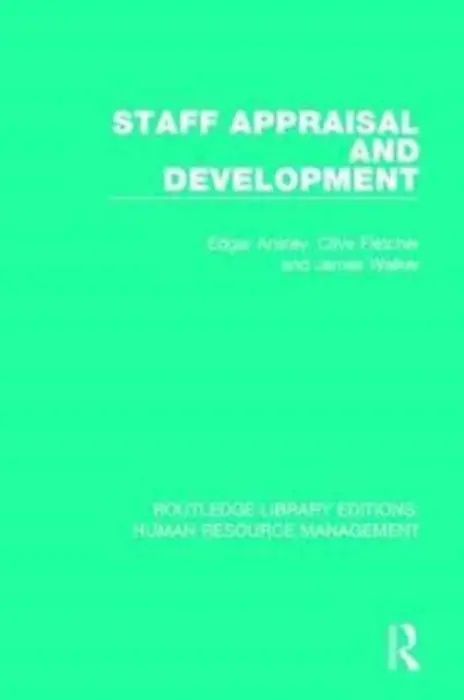 Staff Appraisal and Development - Anstey, Edgar a Fletcher, Clive a Walker, James