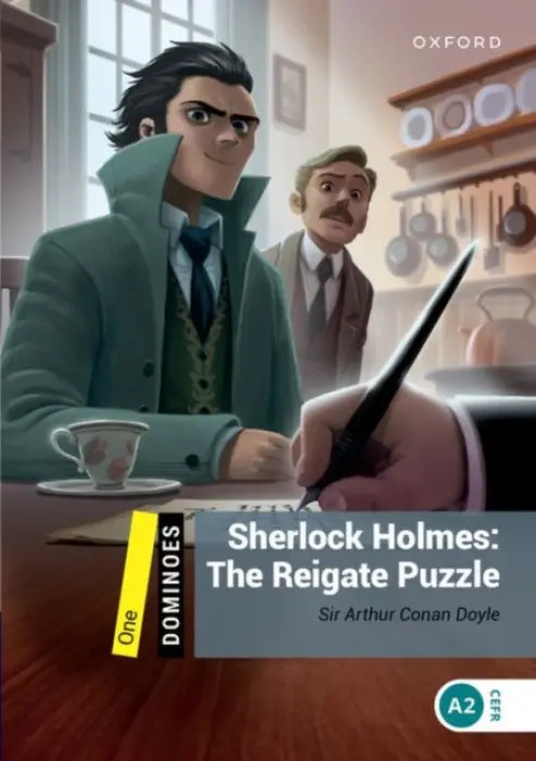 Dominoes: Level One: Sherlock Holmes: The Reigate Puzzle - Conan Doyle, Sir Arthur