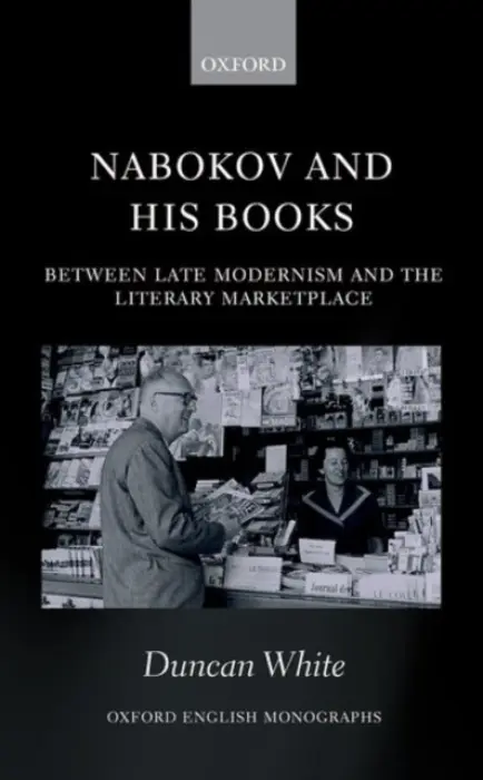 Nabokov and his Books - White, Duncan (Harvard University)