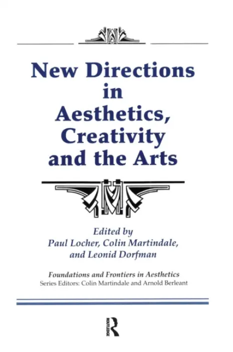 New Directions in Aesthetics, Creativity and the Arts - Locher, Paul a Martindale, Colin a Dorfman, Leonid