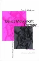 Dance Movement Therapy - Meekums, Bonnie