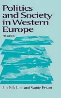 Politics and Society in Western Europe - Lane, Jan-Erik a Ersson, Svante