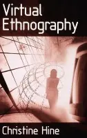 Virtual Ethnography - Hine, Christine M
