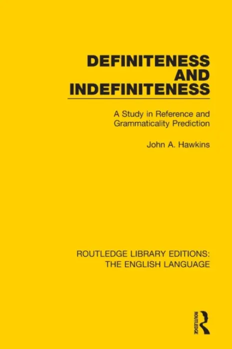 Definiteness and Indefiniteness - Hawkins, John