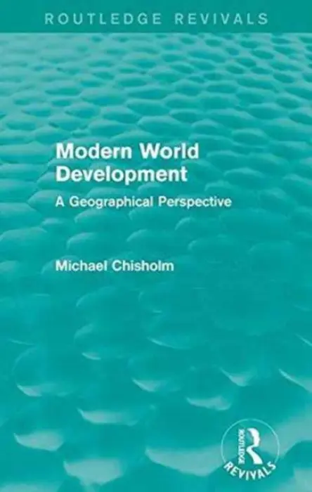 Modern World Development - Chisholm, Michael