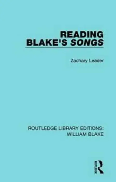 Reading Blake's Songs - Leader, Zachary