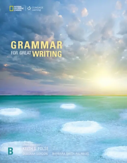 Grammar for Great Writing B - Gordon Deborah, Barbara Smith-Palinkas