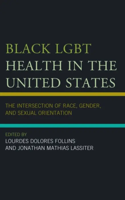 Black LGBT Health in the United States