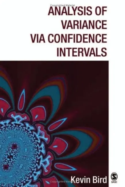 Analysis of Variance via Confidence Intervals - Bird, K D