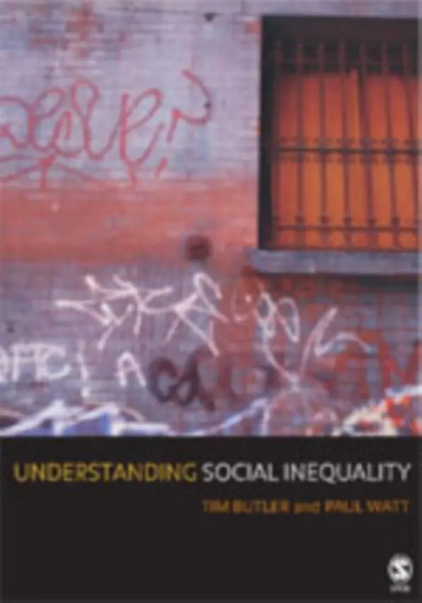 Understanding Social Inequality - Butler, Tim a Watt, Paul